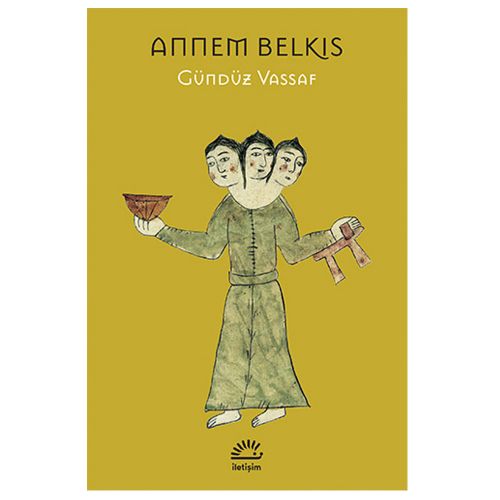 Annem Belkıs - Gündüz Vassaf