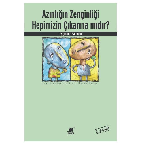 Azınlığın Zenginliği Hepimizin Çıkarına mıdır? - Zygmunt Bauman