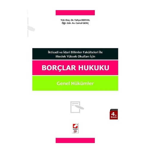 Borçlar Hukuku Genel Hükümler - Yahya Deryal, Cemal Genç