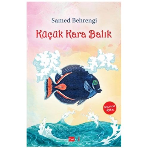 Küçük Kara Balık - Samed Behrengi
