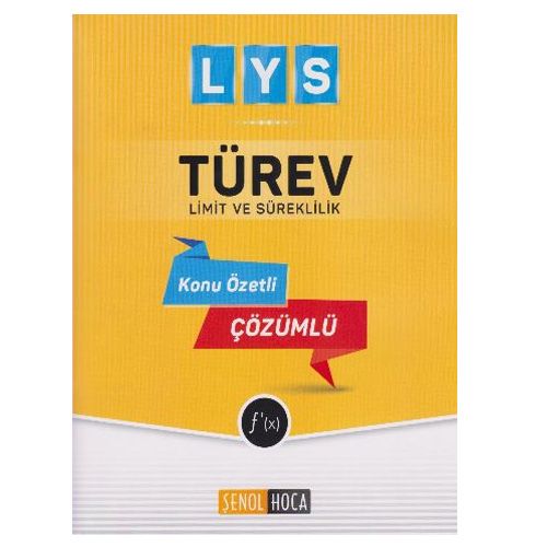LYS Türev Limit ve Süreklilik Konu Özetli Çözümlü Soru Bankası Şenol Hoca Yayınları