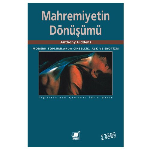 Mahremiyetin Dönüşümü - Anthony Giddens