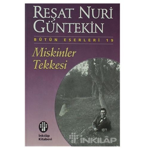 Miskinler Tekkesi - Reşat Nuri Güntekin
