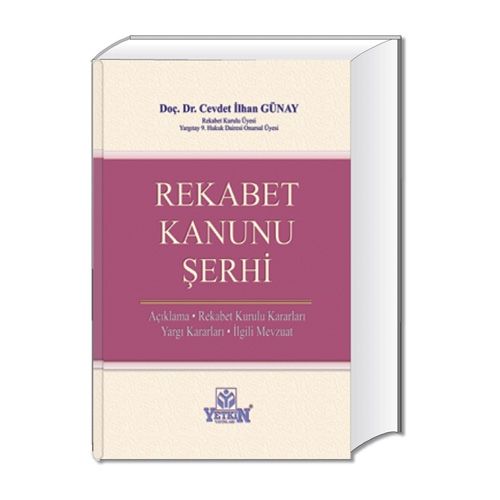 Rekabet Kanunu Şerhi - Cevdet İlhan Günay