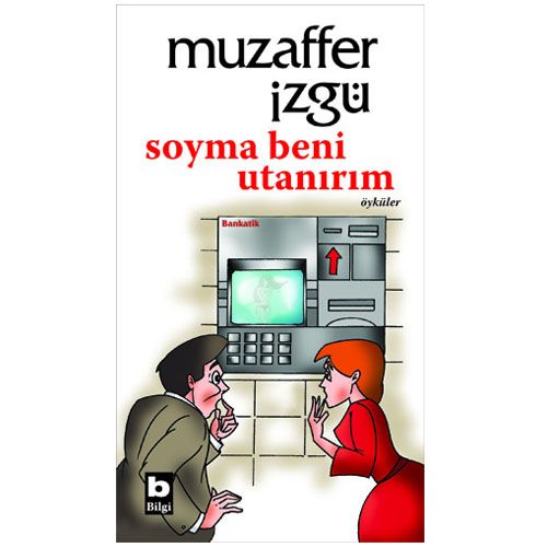 Soyma Beni Utanırım - Muzaffer İzgü