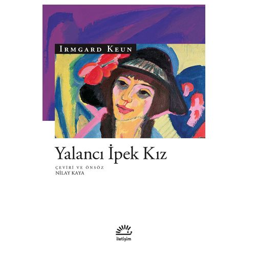 Yalancı İpek Kız - Irmgard Keun
