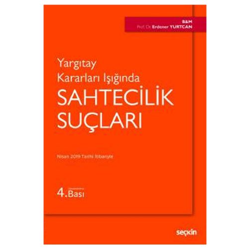 Sahtecilik Suçları - Erdener Yurtcan