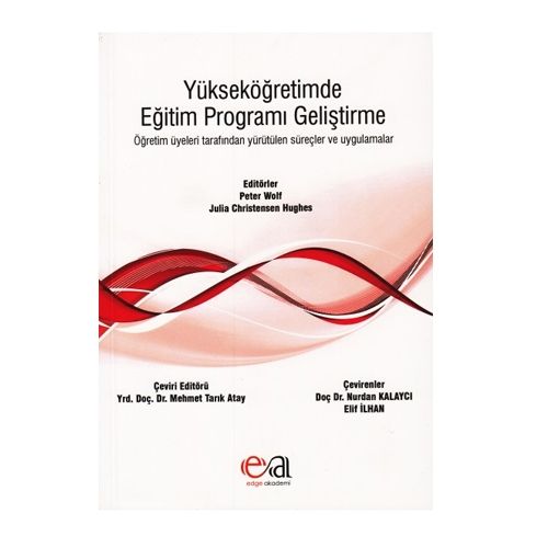 Yükseköğretimde Eğitim Programı Geliştirme - Julia Christensen Hughes, Peter Wolf