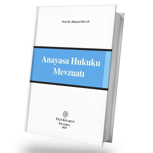 Anayasa Hukuku Mevzuatı - Hüseyin Özcan