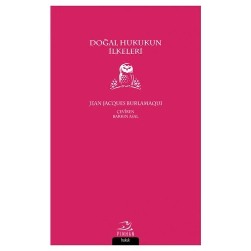 Doğal Hukukun İlkeleri - Jean Jacques Burlamaqui