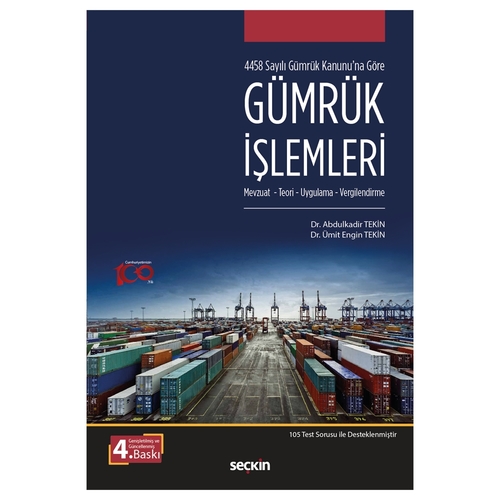 Gümrük İşlemleri - Abdulkadir Tekin, Ümit Engin Tekin