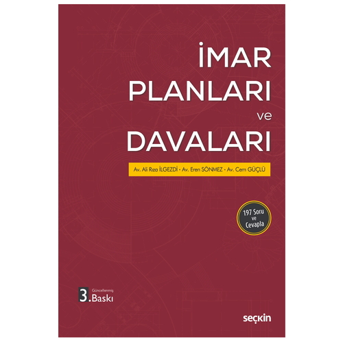 İmar Planları ve Davaları - Ali Rıza İlgezdi, Eren Sönmez, Cem Güçlü