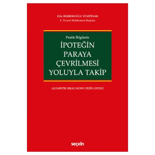 İpoteğin Paraya Çevrilmesi Yoluyla Takip - Filiz Berberoğlu Yenipınar
