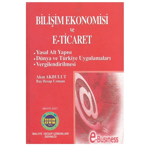 Kelepir Ürün İadesizdir - Bilişim Ekonomisi ve E–Ticaret - Akın Akbulut