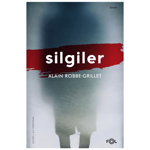 Silgiler - Alain Robbe-Grillet