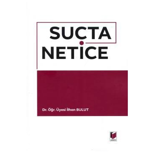 Suçta Netice - İlhan Bulut