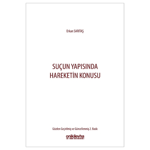 Suçun Yapısında Hareketin Konusu - Erkan Sarıtaş