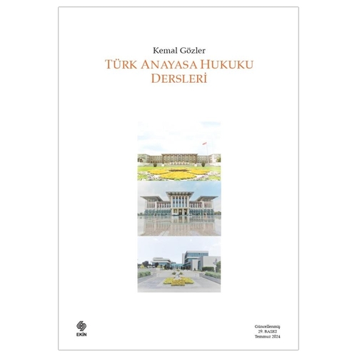 Türk Anayasa Hukuku Dersleri - Kemal Gözler
