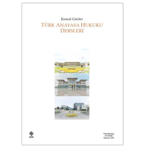 Türk Anayasa Hukuku Dersleri - Kemal Gözler