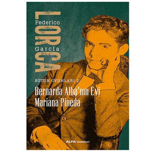 Bernarda Alba’nın Evi Mariana Pineda - Federico Garcia Lorca
