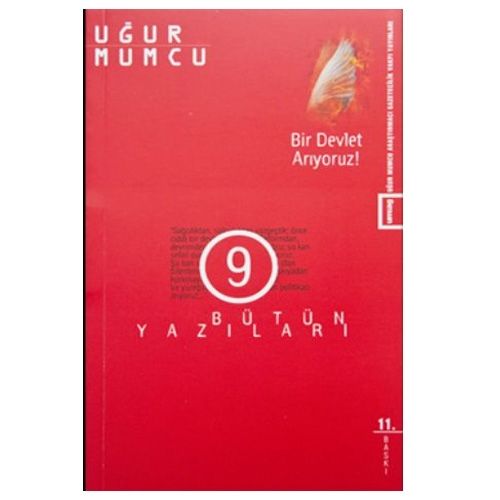 Bir Devlet Arıyoruz Bütün Yazıları 9 - Uğur Mumcu
