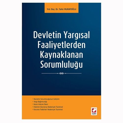 Devletin Yargısal Faaliyetlerden Kaynaklanan Sorumluluğu - Tahir Muratoglu