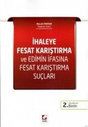 İhaleye Fesat Karıştırma ve Edimin İfasına Fesat Karıştırma Suçları - Necati Meran