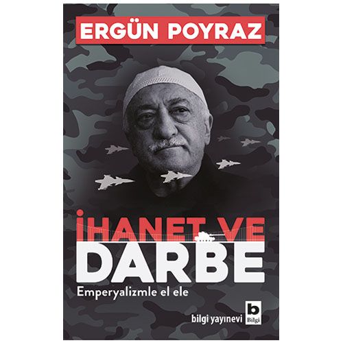İhanet ve Darbe - Ergün Poyraz