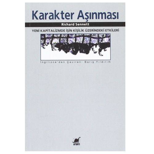 Karakter Aşınması - Richard Sennett