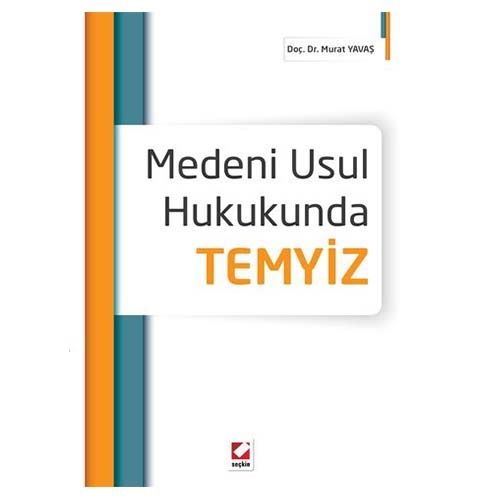 Medeni Usul Hukukunda Temyiz - Murat Yavaş