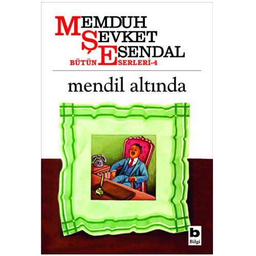 Mendil Altında - Memduh Şevket Esendal