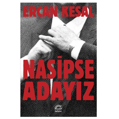 Nasipse Adayız - Ercan Kesal