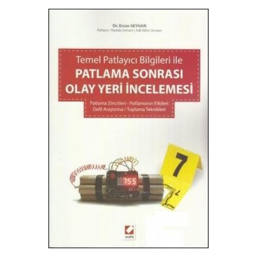 Temel Patlayıcı Bilgileri ile Patlama Sonrası Olay Yeri İncelemesi - Ercan Seyhan