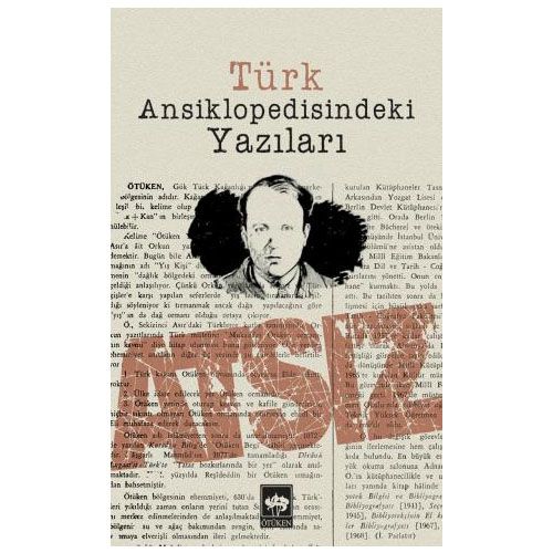 Türk Ansiklopedisindeki Yazıları - Hüseyin Nihal Atsız