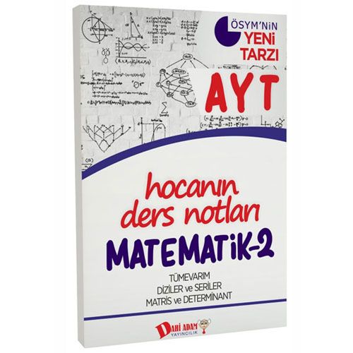 YKS AYT Hocanın Ders Notları Matematik 2 Konu Anlatımı  Dahi Adam Yayınları