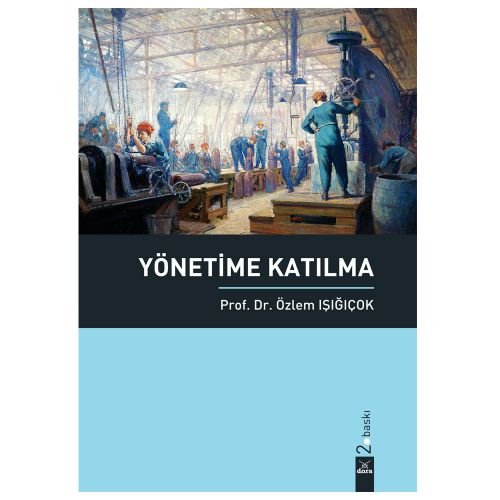 Yönetime Katılma - Özlem Işığıçok