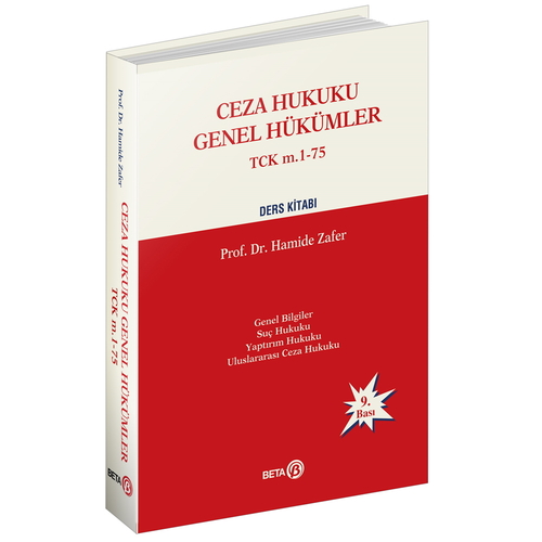 Ceza Hukuku Genel Hükümler Ders Kitabı (TCK m. 1-75) - Hamide Zafer