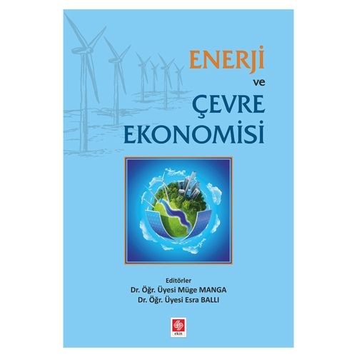Enerji ve Çevre Ekonomisi - Müge Manga, Esra Ballı
