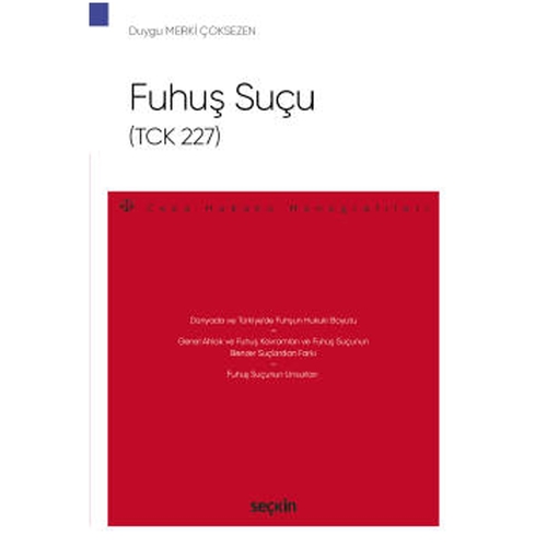 Fuhuş Suçu (TCK 227) - Duygu Merki Çoksezen