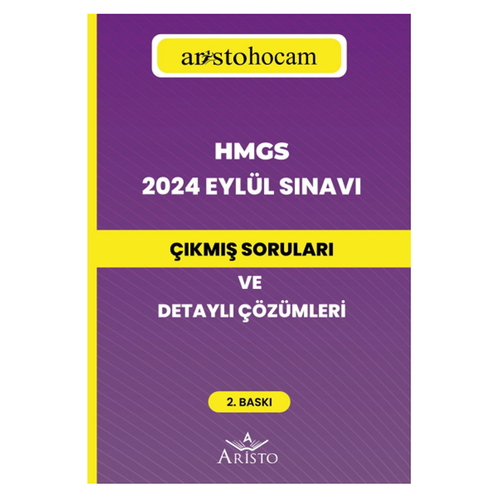 HMGS 2024 Eylül Sınavı Çıkmış Sorular ve Detaylı Çözümleri Aristo Yayınları 2025