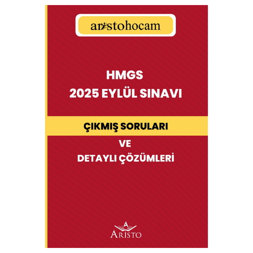 HMGS 2025 Eylül Sınavı Çıkmış Sorular ve Detaylı Çözümleri Aristo Yayınları 2026