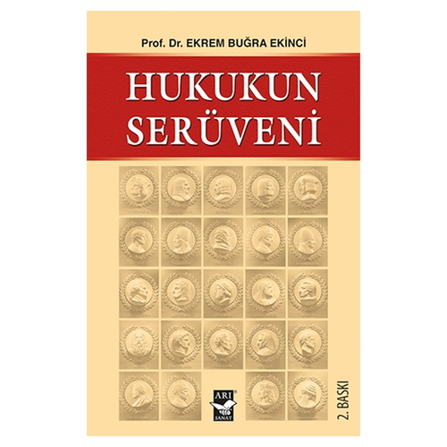 Hukukun Serüveni - Ekrem Buğra Ekinci
