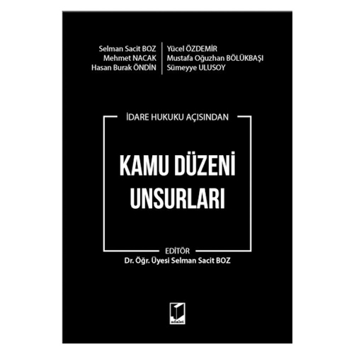 Kamu Düzeni Unsurları - Selman Sacit Boz