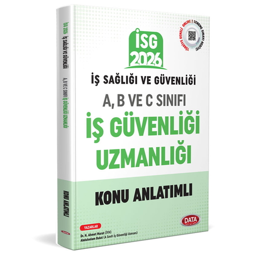 İş Sağlığı ve Güvenliği İSG A, B, ve C Sınıfı İş Güvenliği Uzmanlığı Konu Anlatımlı Data Yayınları 2026