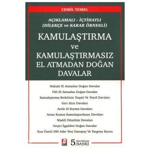Kamulaştırma ve Kamulaştırmasız El Atmadan Doğan Davalar - Cemil Temel