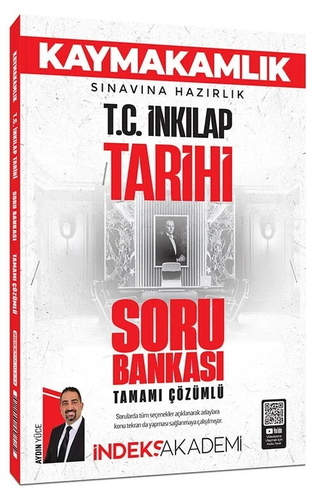 Kaymakamlık TC İnkılap Tarihi Soru Bankası Çözümlü İndeks Akademi Yayınları 2025