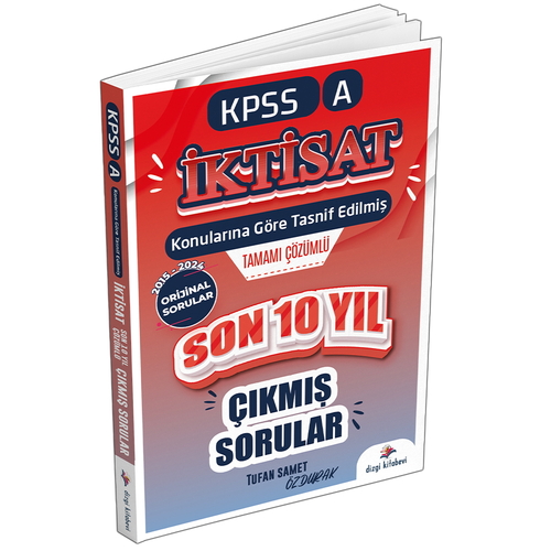 KPSS A Grubu İktisat Son 10 Yıl Orijinal Çıkmış Sorular Dizgi Kitap Yayınları 2025