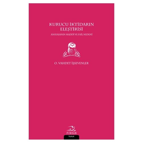 Kurucu İktidarın Eleştirisi - Osman Vahdet İşsevenler