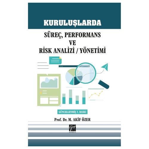 Kuruluşlarda Süreç, Performans ve Risk Analizi, Yönetim - Mehmet Akif Özer