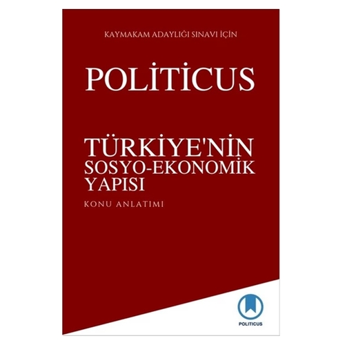 Politicus Türkiye\'nin Sosyo Ekonomik Yapısı Konu Anlatımı - Kadir Murat Kuru